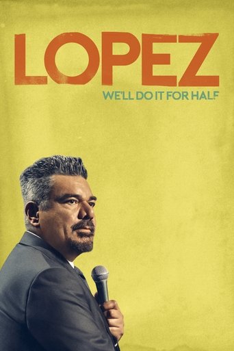 Watch George Lopez: We'll Do It for Half 2020 poster