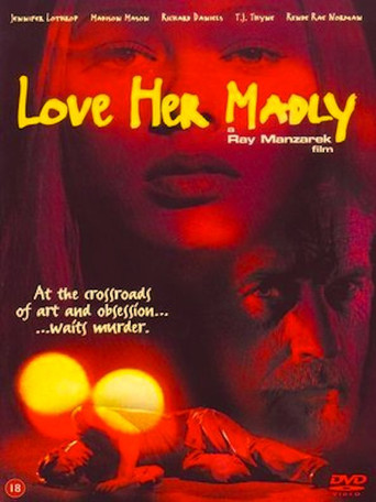 Watch Love Her Madly 2000 poster