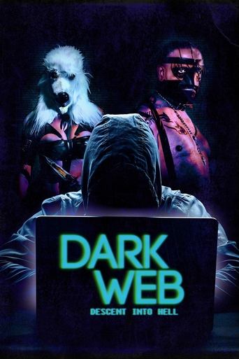 Watch Dark Web: Descent Into Hell 2021 poster
