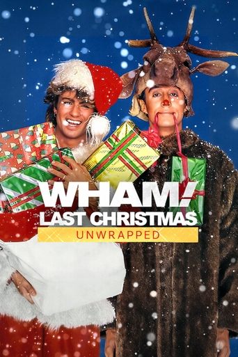 Watch Wham!: Last Christmas Unwrapped 2024 poster