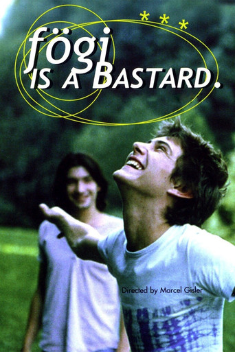 Watch Fögi Is a Bastard 1998 poster
