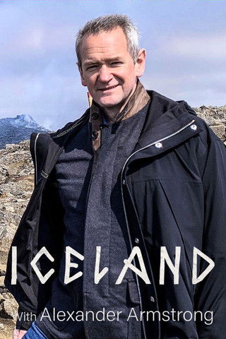 Watch Iceland with Alexander Armstrong 2021 poster