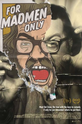 Watch For Madmen Only: The Stories of Del Close 2020 poster