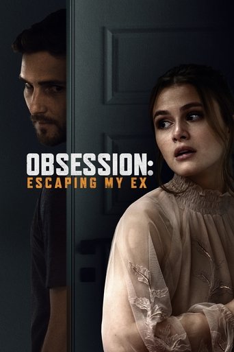 Watch Obsession: Escaping My Ex 2020 poster