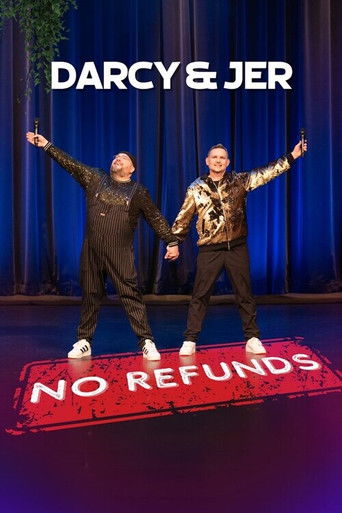 Watch Darcy & Jer: No Refunds 2024 poster