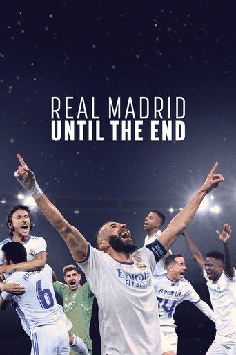 Watch Real Madrid: Until The End 2023 poster