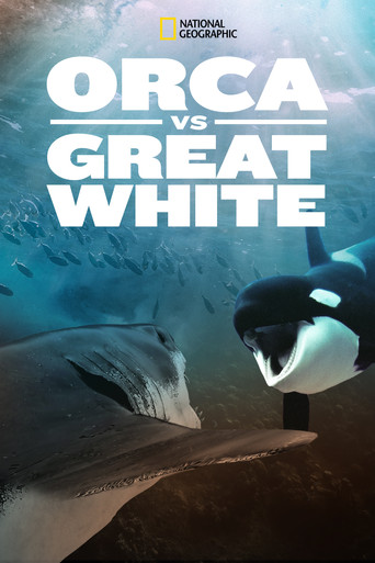 Watch Orca Vs. Great White 2021 poster