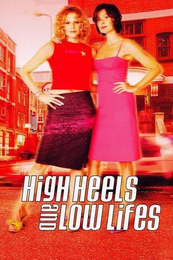Watch High Heels and Low Lifes 2001 poster