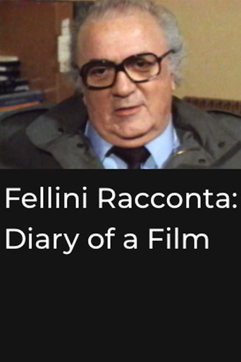Watch Fellini Racconta: Diary of a Film 1983 poster
