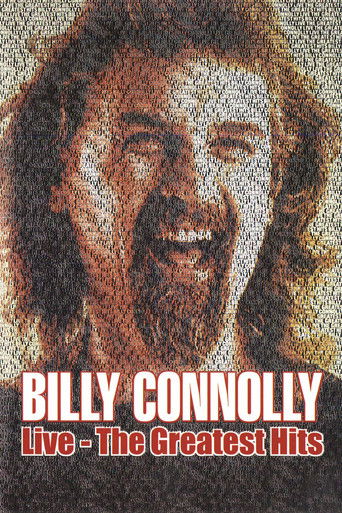 Watch Billy Connolly: Live - The Greatest Hits 2003 poster