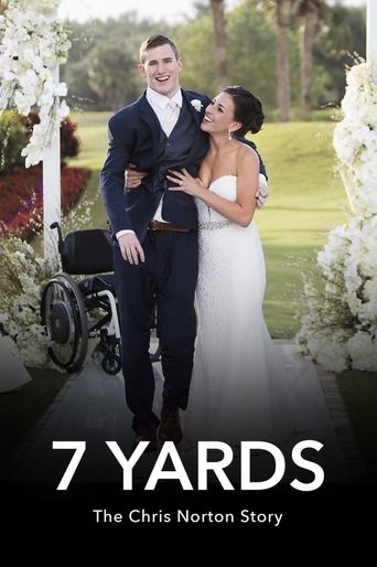 Watch 7 Yards: The Chris Norton Story 2021 poster