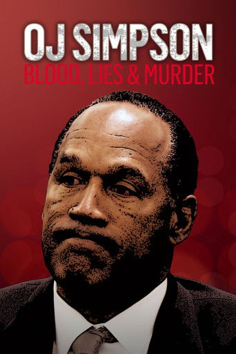 Watch O.J. Simpson: Blood, Lies & Murder 2023 poster