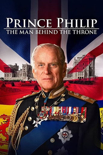Watch Prince Philip: The Man Behind the Throne 2021 poster