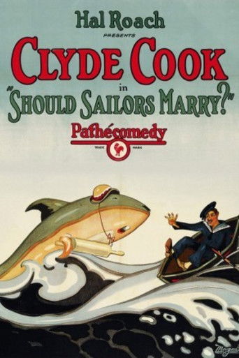 Watch Should Sailors Marry? 1925 poster