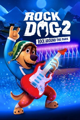 Watch Rock Dog 2: Rock Around the Park 2021 poster