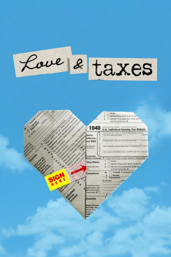 Watch Love & Taxes 2015 poster