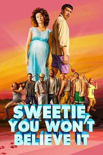 Watch Sweetie, You Won't Believe It 2020 poster