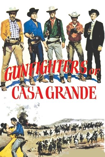 Watch Gunfighters of Casa Grande 1964 poster