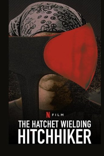Watch The Hatchet Wielding Hitchhiker 2023 poster