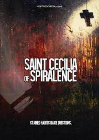 Watch Saint Cecilia of Spiralence 2021 poster