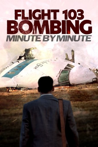 Watch Flight 103 Bombing: Minute by Minute 2024 poster