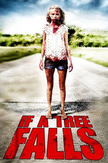 Watch If a Tree Falls 2010 poster
