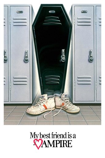 Watch My Best Friend Is a Vampire 1987 poster