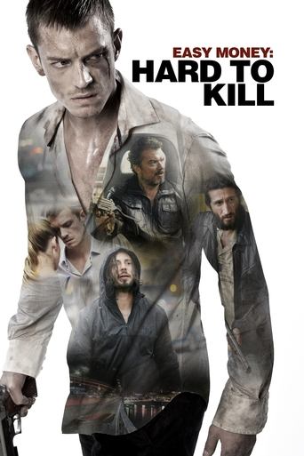 Watch Easy Money: Hard to Kill 2012 poster