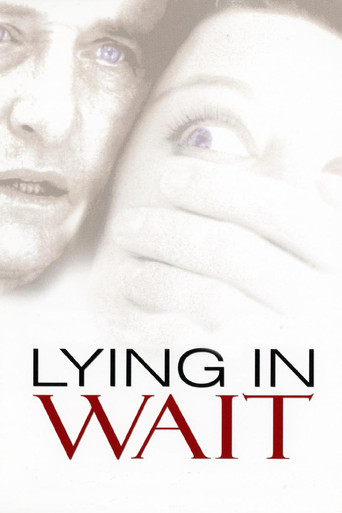 Watch Lying in Wait 2001 poster