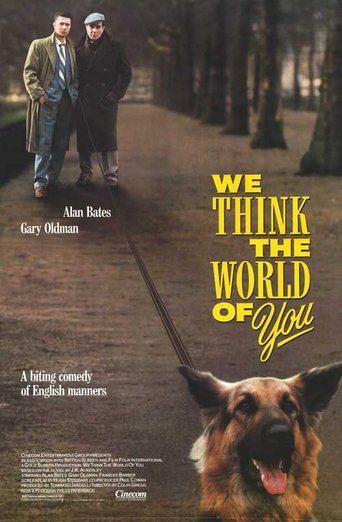 Watch We Think the World of You 1988 poster