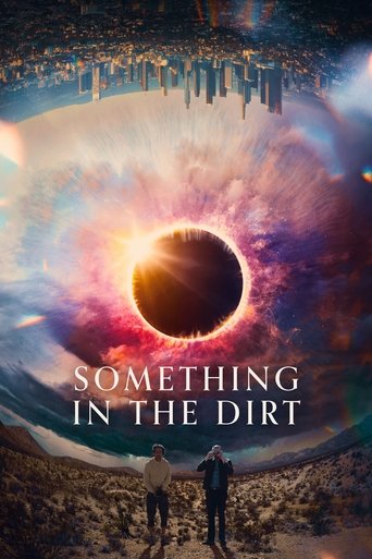 Watch Something in the Dirt 2022 poster