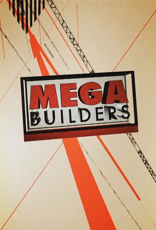 Watch Mega Builders 2005 poster