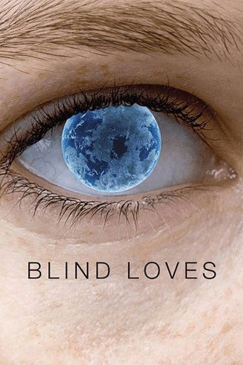 Watch Blind Loves 2008 poster