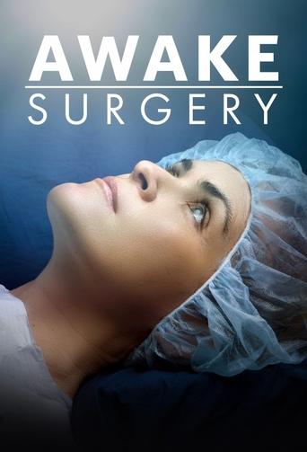 Watch Awake Surgery 2022 poster