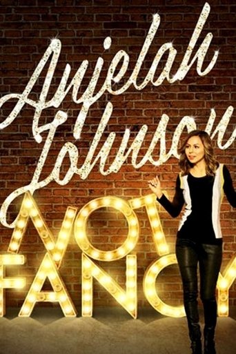 Watch Anjelah Johnson: Not Fancy 2015 poster