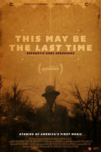 Watch This May Be the Last Time 2014 poster