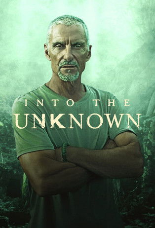 Watch Into the Unknown 2020 poster