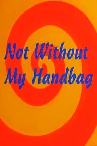 Watch Not Without My Handbag 1993 poster