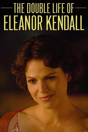 Watch The Double Life of Eleanor Kendall 2008 poster