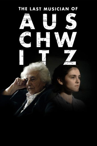 The Last Musician of Auschwitz 2025