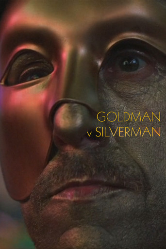 Watch Goldman v Silverman 2020 poster