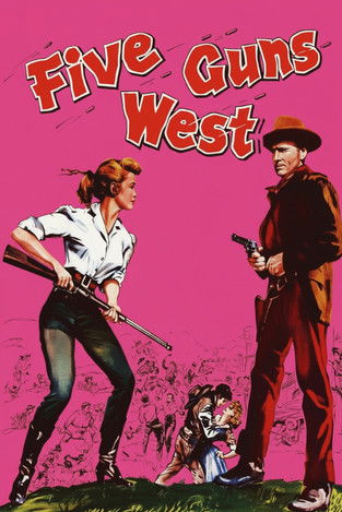 Watch Five Guns West 1955 poster