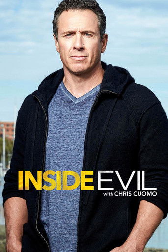 Watch Inside Evil with Chris Cuomo 2017 poster
