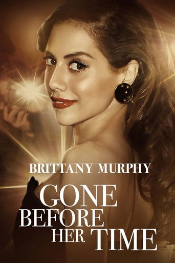 Watch Gone Before Her Time: Brittany Murphy 2023 poster