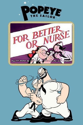 Watch For Better or Nurse 1945 poster