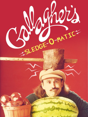 Watch Gallagher's Sledge-O-Matic 2000 poster