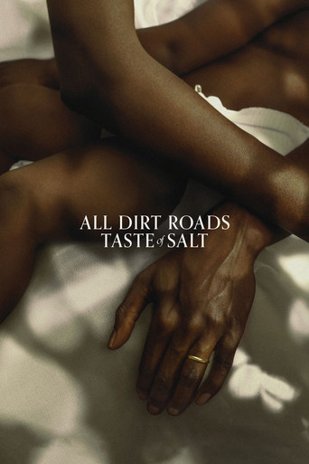 Watch All Dirt Roads Taste of Salt 2023 poster
