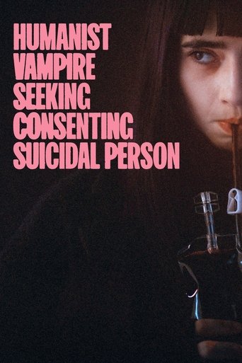 Watch Humanist Vampire Seeking Consenting Suicidal Person 2023 poster