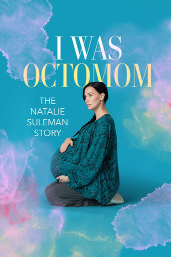 Watch I Was Octomom: The Natalie Suleman Story 2025 poster