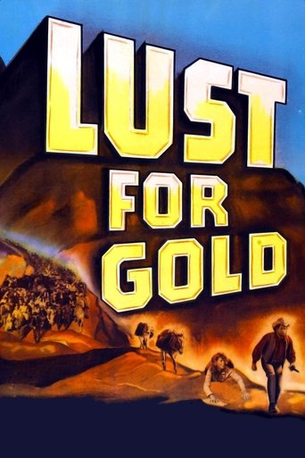 Watch Lust for Gold 1949 poster